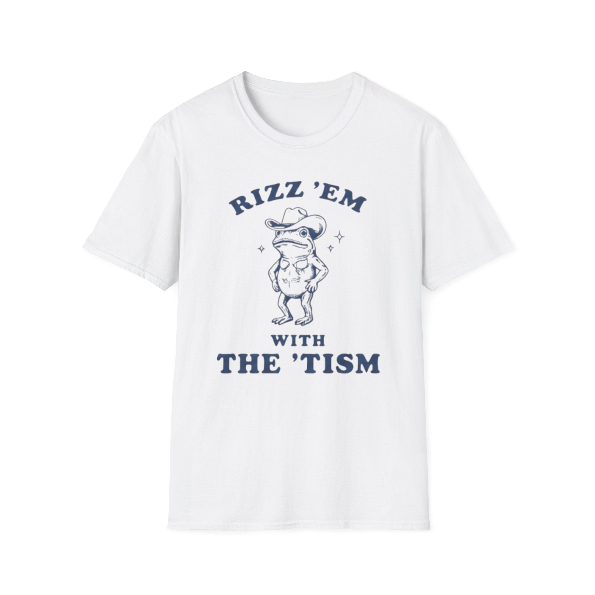 "Rizz 'Em, With The 'Tism" Unwell-Studio.com Tee